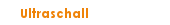 Ultraschall